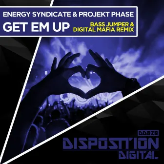 Get Em Up (Bass Jumper & Digital Mafia Remix) by Projekt Phase