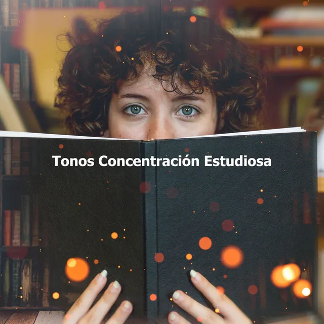 Tonos Concentración Estudiosa