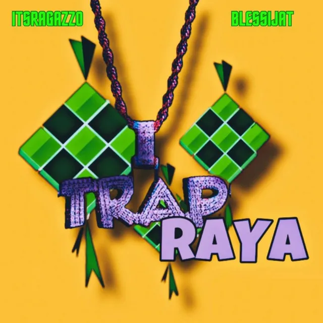 TRAP RAYA