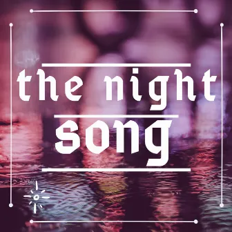 The Night Song by Sunshiners