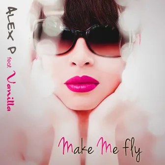 Make Me Fly by Alex P