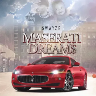 Maserati Dream$ by $auxe Wavy