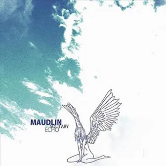 Solitary Echo by Maudlin