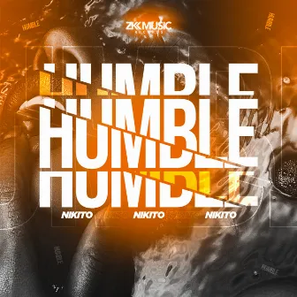 Humble by NIKITO