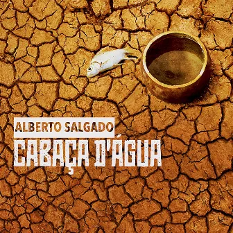 Cabaça D'água by Alberto Salgado