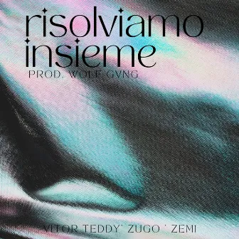 Risolviamo insieme by Vitor Teddy