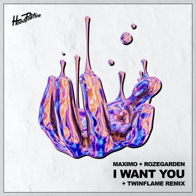 I Want You - Twinflame Remix