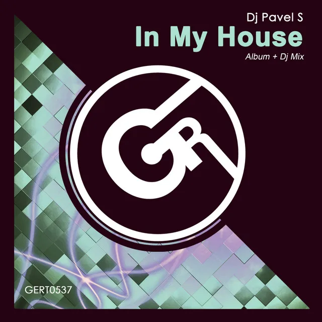 In My House - Dj Mix