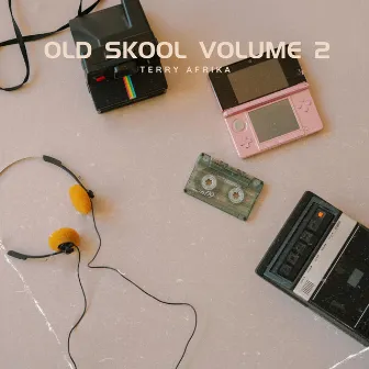 Old Skool Volume 2 by Terry Afrika