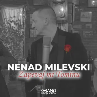 Zapevaj Mi Tominu by Nenad Milevski