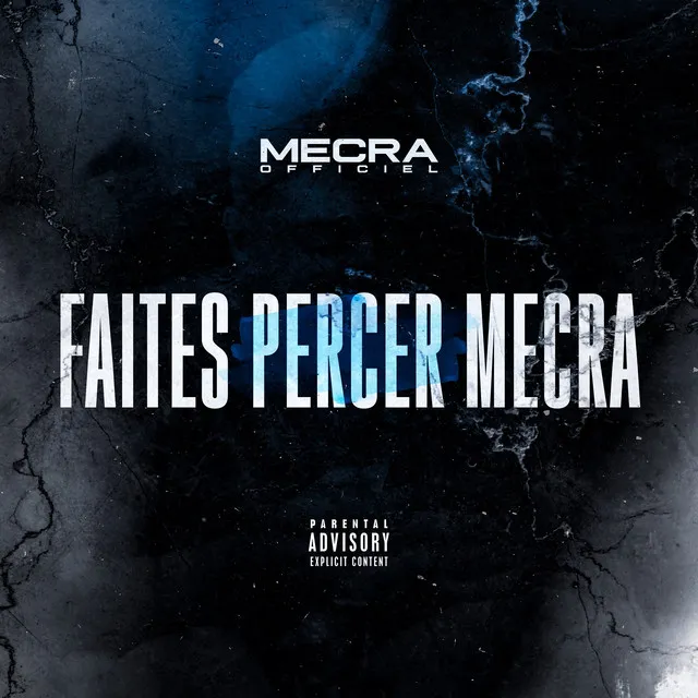 Faites percer Mecra