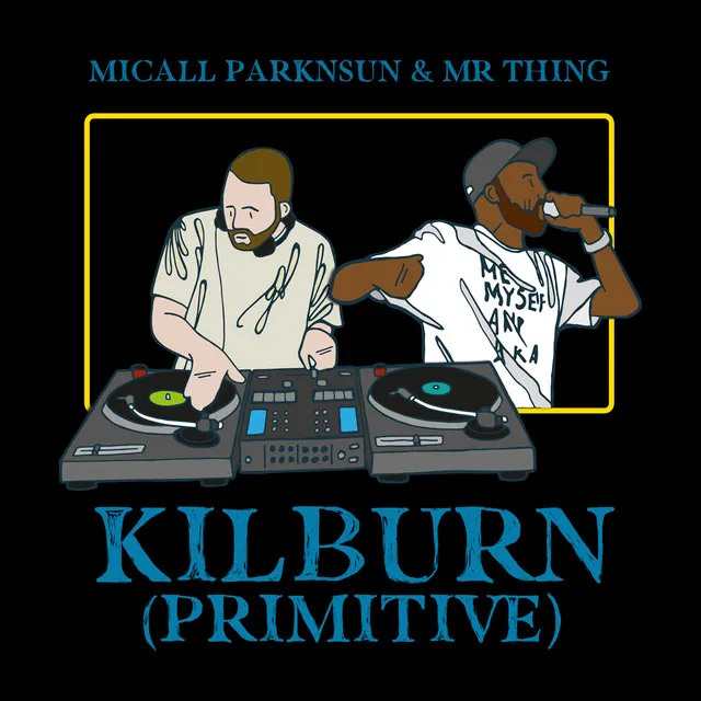 Kilburn (Primitive) [Village Live]