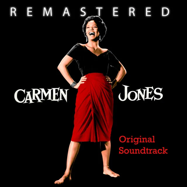 Carmen Jones (Original Motion Picture Soundtrack) [Remastered]