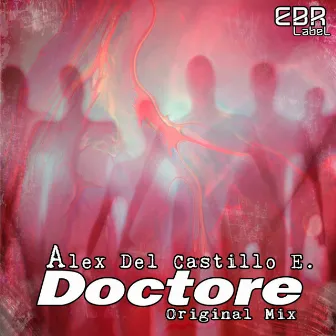 Doctore by Alex Del Castillo E.