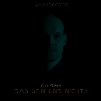 Das Sein und Nichts by Namder