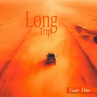 Long Trip: Jazz for Drivers, Wanderers, Hitch-hiker by Kate Nite