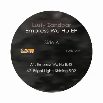 Empress Wu Hu by Lusty Zanzibar