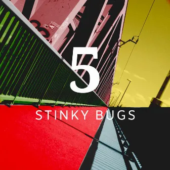 5 by Stinky Bugs