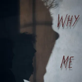 Why Me by Notez