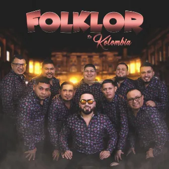 La Banda Borracha by Folklor de Kolombia