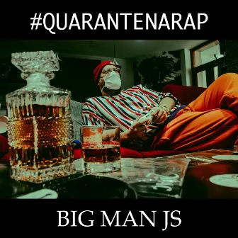 QuarantenaRap by Big Man Js