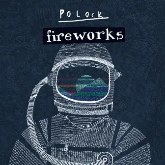 Fireworks by Polock