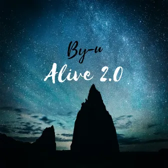 Alive 2.0 by By-U