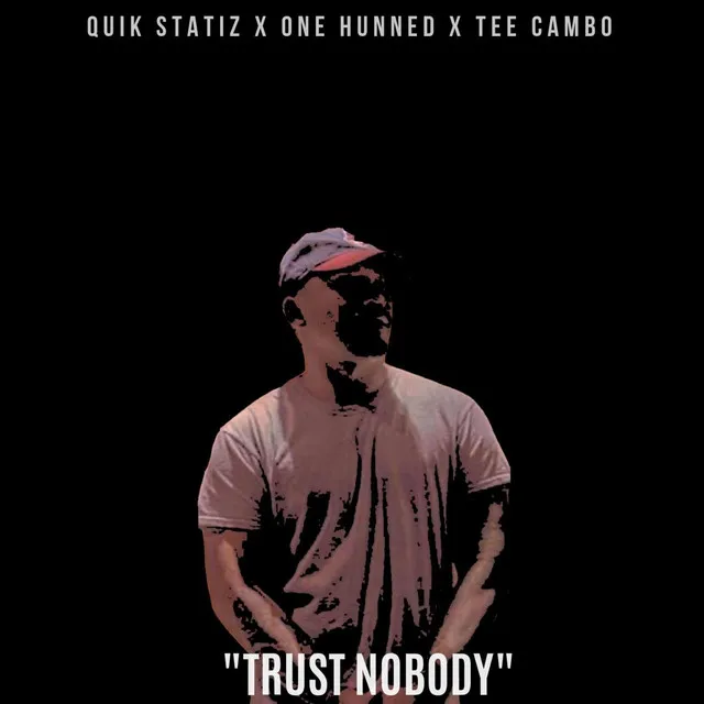 Trust Nobody