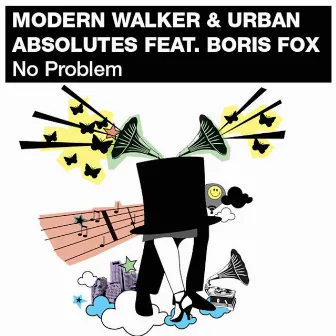 No Problem by Urban Absolutes