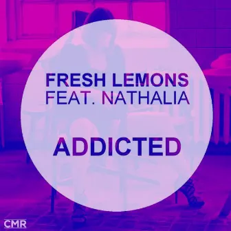 Addicted EP by Fresh Lemons