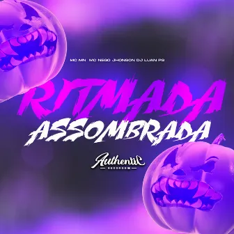 Ritmada Assombrada by MC NEGO JHONSON