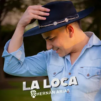 La Loca by Hernán Arias