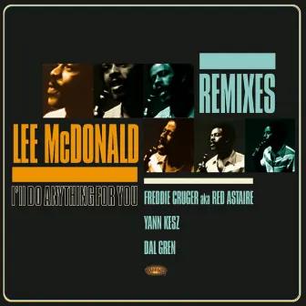 I 'Ll Do Anything for You Part 2 by Lee Mc Donald