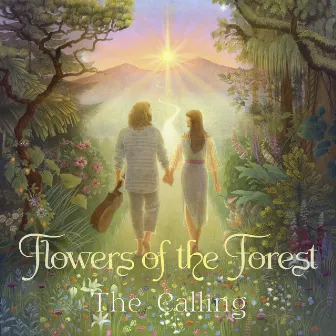 The Calling by Flowers of the Forest