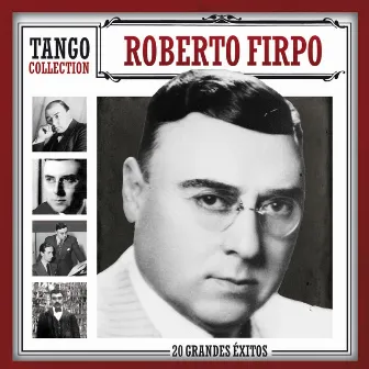 Tango Collection by Roberto Firpo