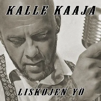 Liskojen yö by Kalle Kaaja