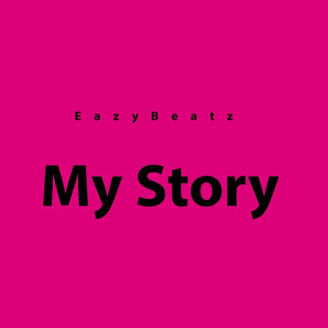 My Story - Sped Up