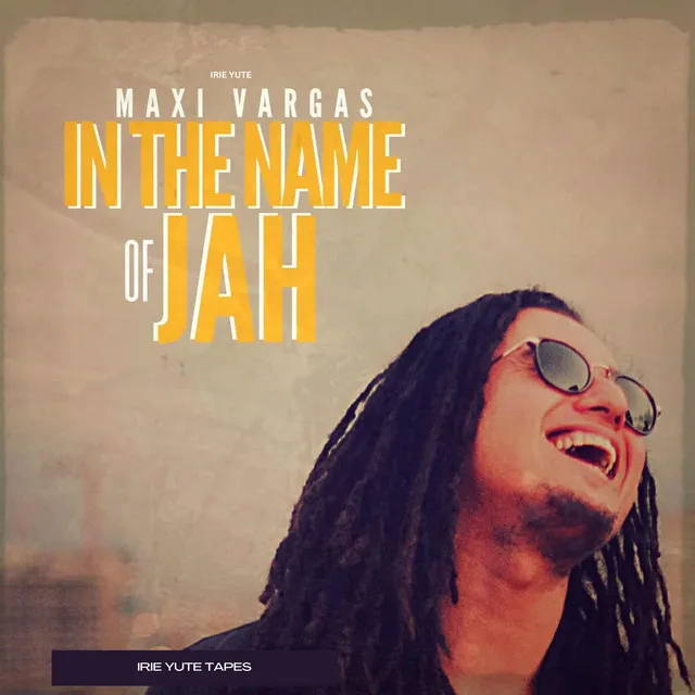 In the Name of Jah