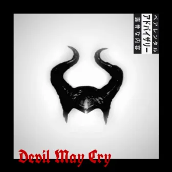 Devil May Cry by Deep North Mafia