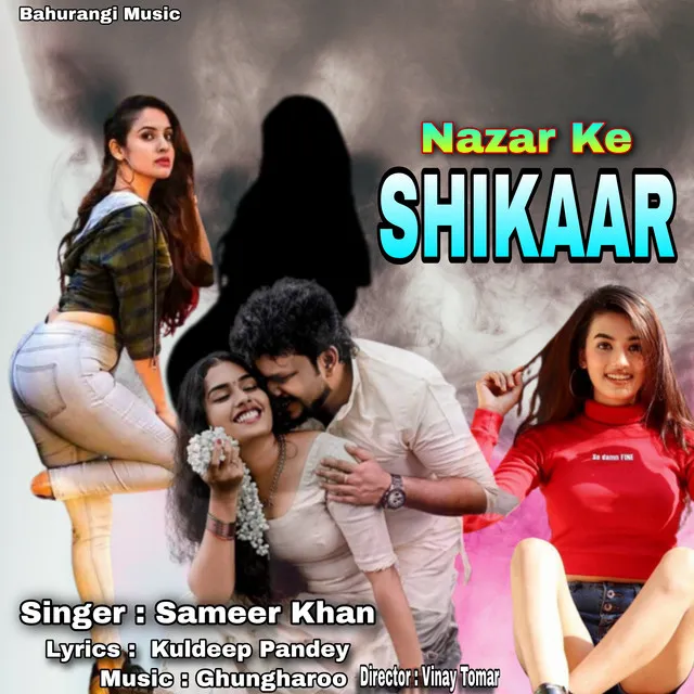 Nazar Ke Shikar