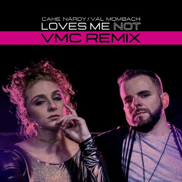 Loves Me Not - VMC Extended Remix