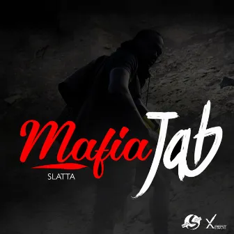 Mafia Jab by Slatta