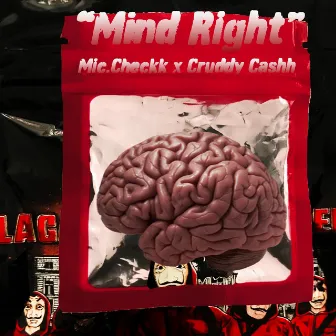 Mind Right by MicCheckk