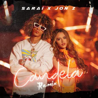 Candela (Remix) by Sarai