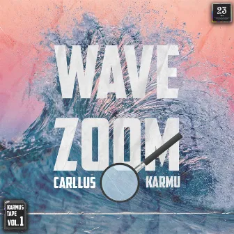 Wave Zoom by Carllus