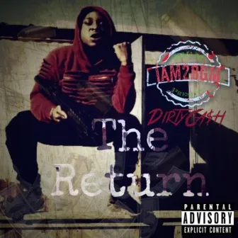 The Return by DirtyCash BGM