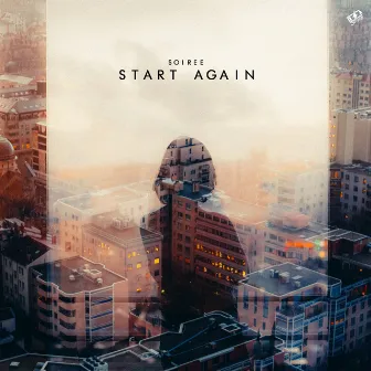 Start Again by Soiree