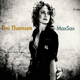 MaxSax by Tini Thomsen