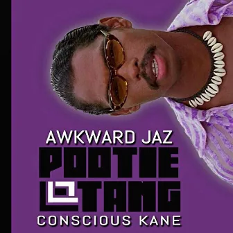 Pootie Tang by Awkward Jaz