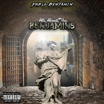 All About the Benjamins by Pablo Benjamin